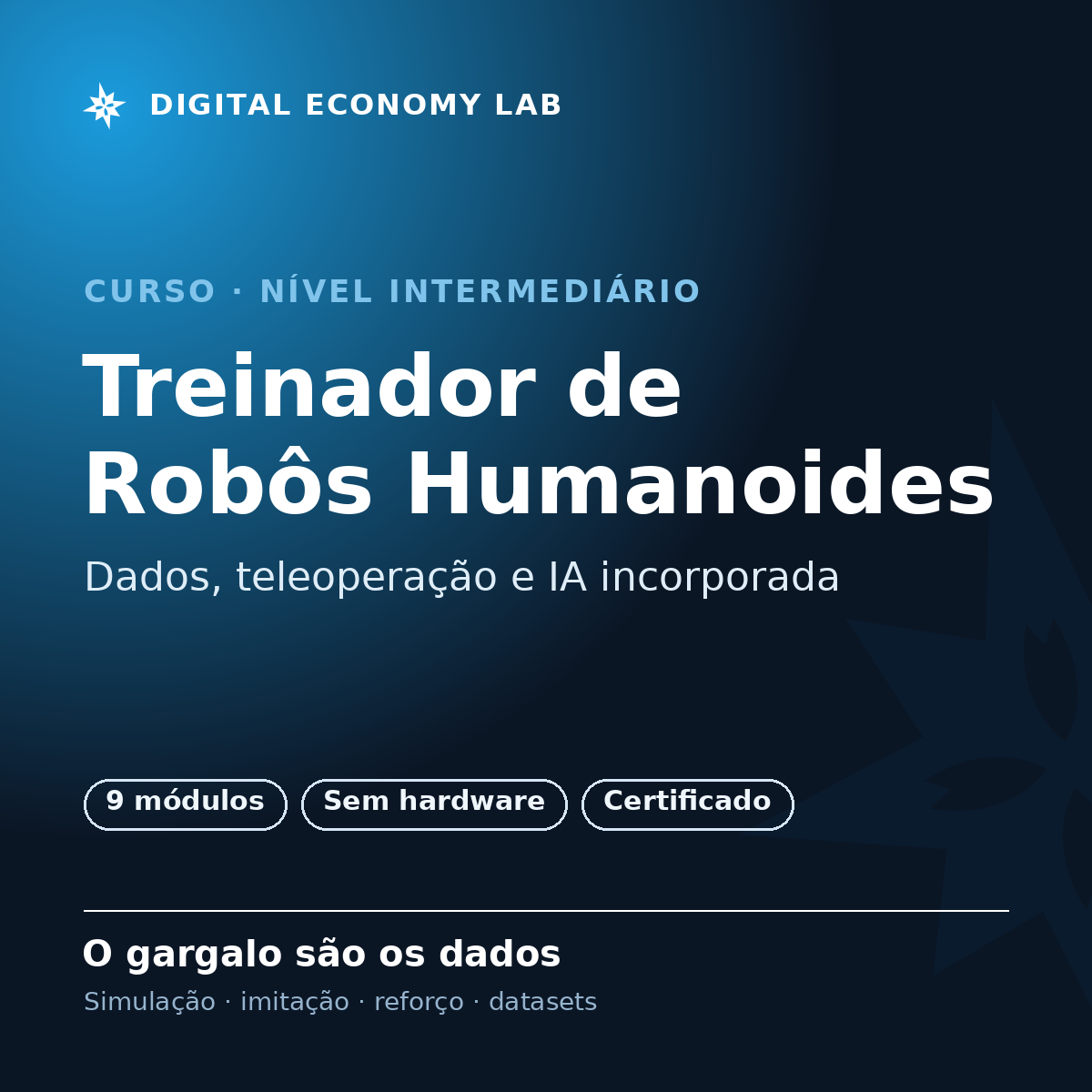 Treinador de Robôs Humanoides — Dados e IA Incorporada